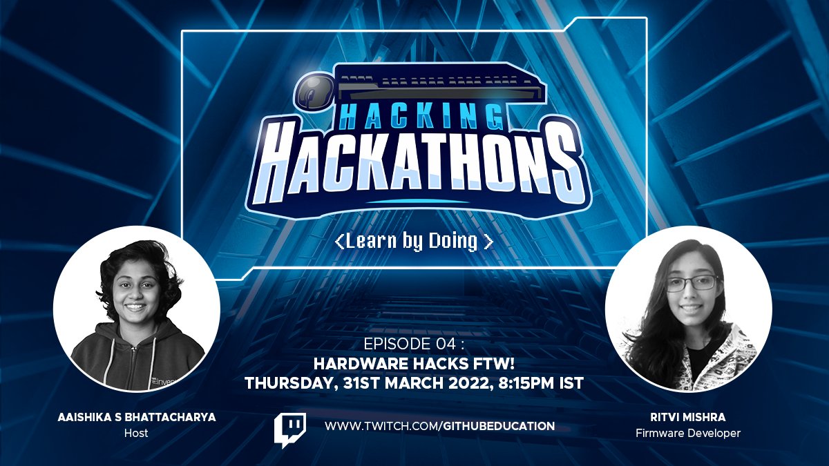 GitHubEducation's tweet photo. 🎬 #HackingHackathons ⚡ is returning to GitHub Campus TV today! Join @Frenzyritz13, Firmware Developer and MLH Coach, and @Aaishika, where we are going to talk about all things about microcontrollers and microprocessors. 

📅 March 31st at 8:15 PM IST
🔗 https://t.co/HvDH5RdNAg https://t.co/Fu5Ze4Tu2v