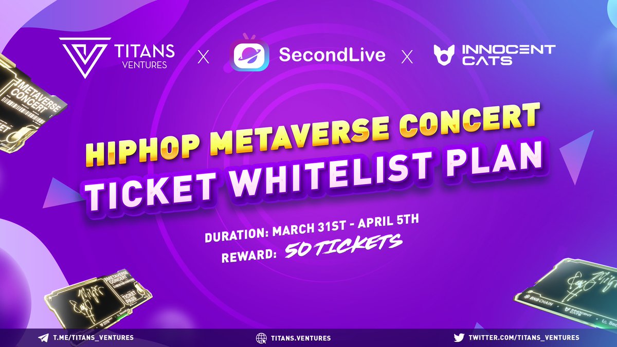 Titans_ventures's tweet photo. 🚨 Titans Ventures X @SecondLiveReal X @innocentcatsNFT Ticket Whitelist Plan 🎊

Welcome event for the first pilot Metaverse concert on 12:00 (UTC), Apr. 15!
🎁 50 free tickets 
⏰ 03:00 Mar 31 - 03:00 Apr. 5, 2022 (UTC)
📌 Fill in the Gleam form:
https://t.co/O5wdNSKwFY https://t.co/cNvtnQ2Uk2