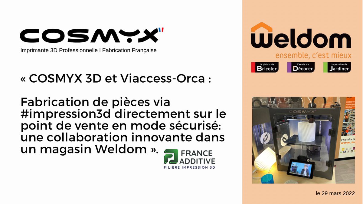 cosmyx3d's tweet photo. Partenariat avec Viaccess-Orca
Pour la Fabrication de pièces via #impression3d directement sur le point de vente en mode sécurisé: une collaboration innovante dans un magasin Weldom
#franceadditive #weldom #LeroyMerlin #fabricationlocale
#impression3d #industriedufutur https://t.co/HWwg0v5Zb2