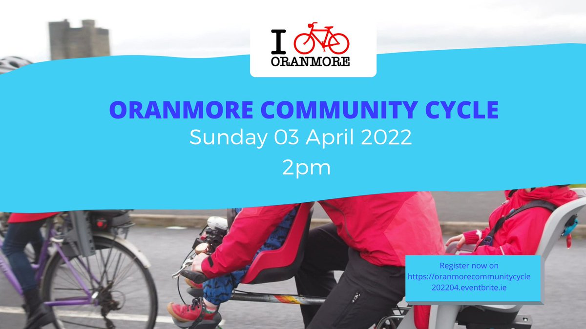 BikeOranmore's tweet photo. Join us this Sunday 03 April for April's #oranmorecommunitycycle. Register for your free ticket on https://t.co/kYjxMjptgL

#Oranmore #communitycycle #SundayCycle #FamilyFun https://t.co/LRWGDXwvPJ
