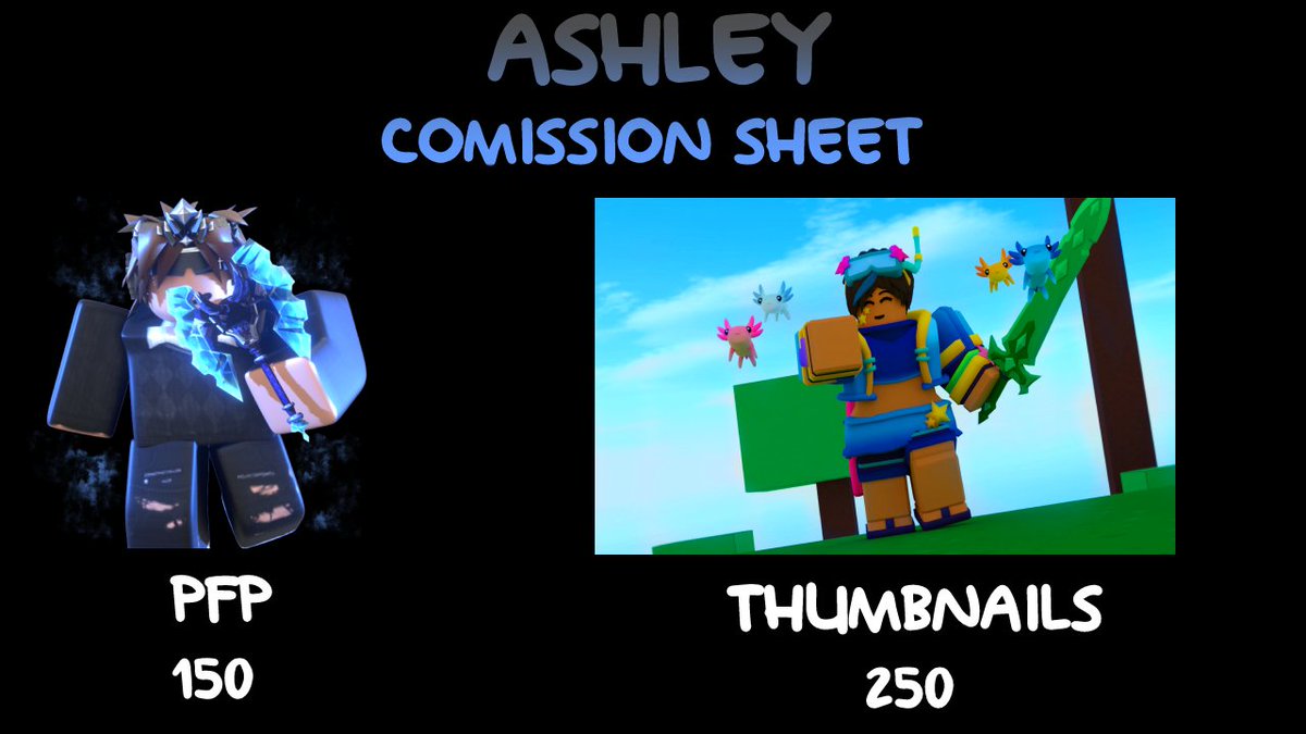 AshIeySoul's tweet photo. Commission Sheet!
If you want to purchase dm/message me on twitter or discord AshleySoul#5576

Likes and Retweets are Appreciated! (My first time making a commission sheet!)

#RobloxDev #RobloxGFX  #Roblox https://t.co/zGvHIePw91