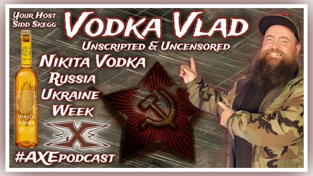 TheAXEpodcast's tweet photo. Raise your glasses its time for!
🥃Vodka Vlad🥃
🥃Nikita Vodka 🥃
Welcome to Whiskey Willy on location at an undisclosed location somewhere close to the frontlines. #AXEpodcast
#WhiskeyWilly #Ukrainesucks
#FuckRussia
https://t.co/XKDqzDa6j9 https://t.co/ayu1FJaZtw