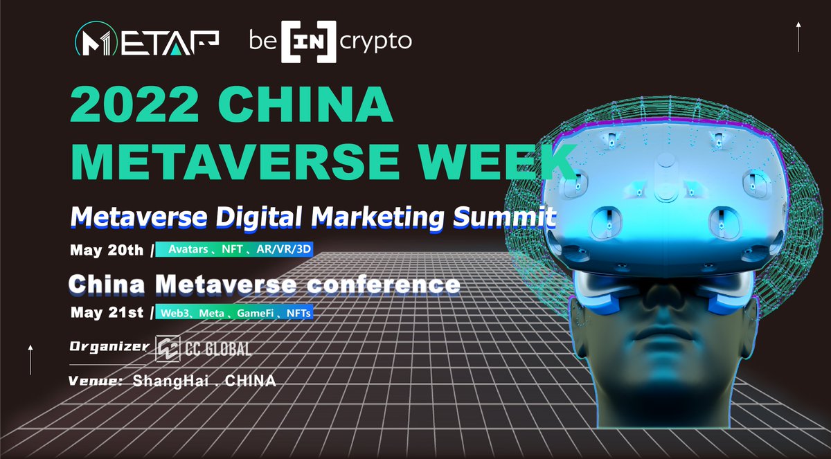 CCGlobal_China's tweet photo. Thanks to BeInCrypto @beincrypto as the Conference Partners joins in China Metaverse Week 2022. (May 20-21| Shanghai，Hybrid (In Person+Online))

Join the conference as the audience please click the registration link：https://t.co/cJTihBW616 https://t.co/ucq0kf9rDr