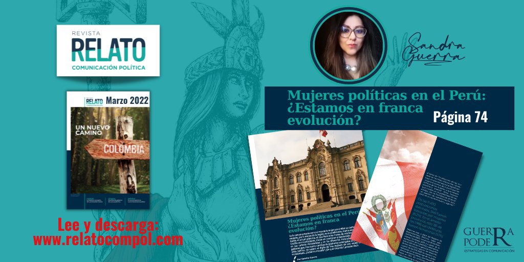 📑 Ya salió <a href="/relatocompol/">Relato</a> 
✍🏻 Escribe <a href="/GuerraSandra_/">Sandra Guerra</a> , CEO de Guerra &amp; Poder:
👩🏻‍💼 "Mujeres políticas en el Perú: ¿Estamos en franca evolución?"
Pág. 74. Enlace directo: acortar.link/DEgaAy

▶️ Descarga en: relatocompol.com
.
,
#MujeresPolíticas #ComPol #Perú