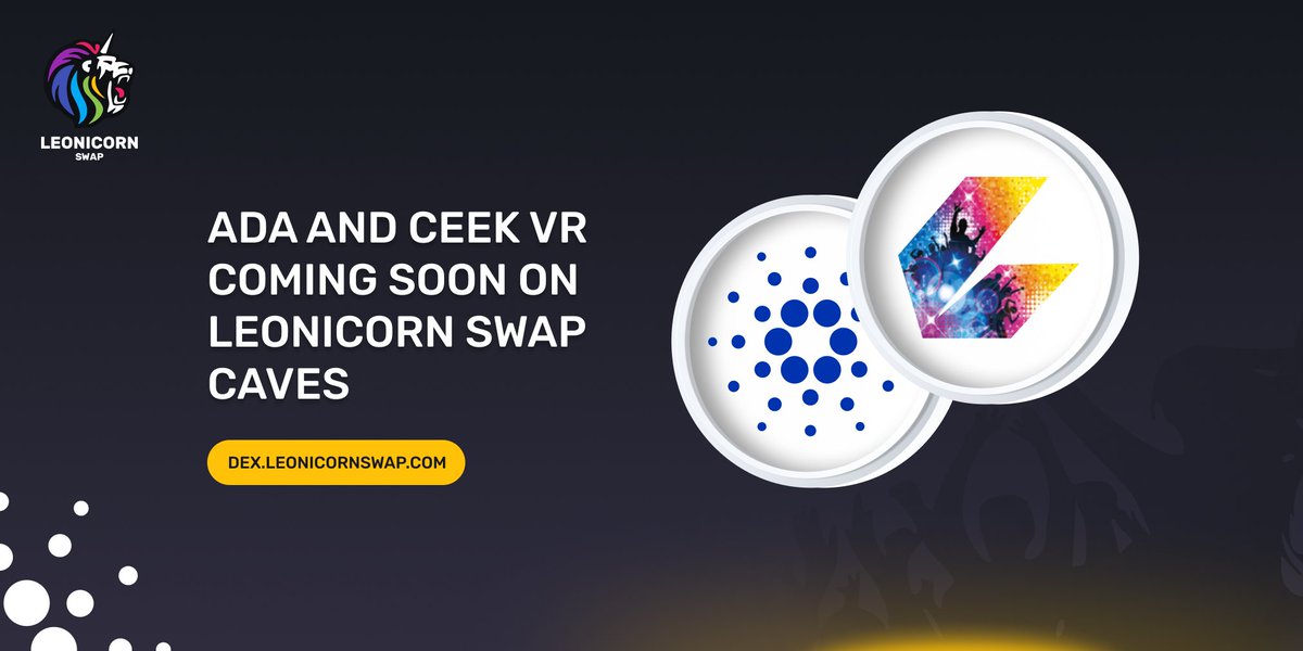 We are happy to announce that <a href="/Cardano/">Cardano Community</a> ecosystems core coin $ADA and <a href="/CEEK/">Ceek</a> which is #DeFi for Music Artists, Sports, and Content creators, Core token CEEK VR ( $CEEK ) will be live on #LeonicornSwap CAVES ( Staking pool )

Dex.leonicornswap.com

#binance #Metaverse #Web3 $LEON