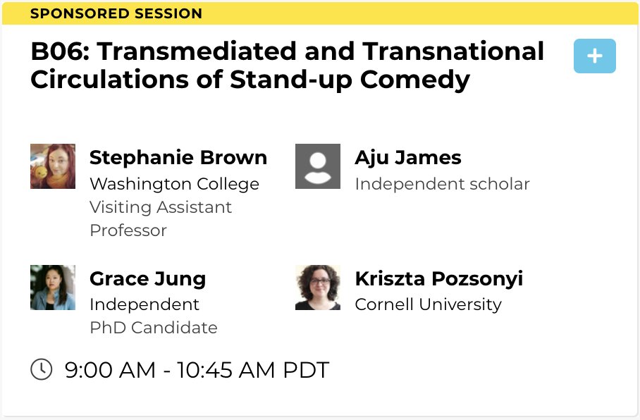 SCMSTransmedia's tweet photo. The Transmedia SIG has sponsored some incredible panels this year. First up is Panel B06: Transmediated and Transnational Circulations of Stand-Up Comedy! https://t.co/3XR4iDaKwm