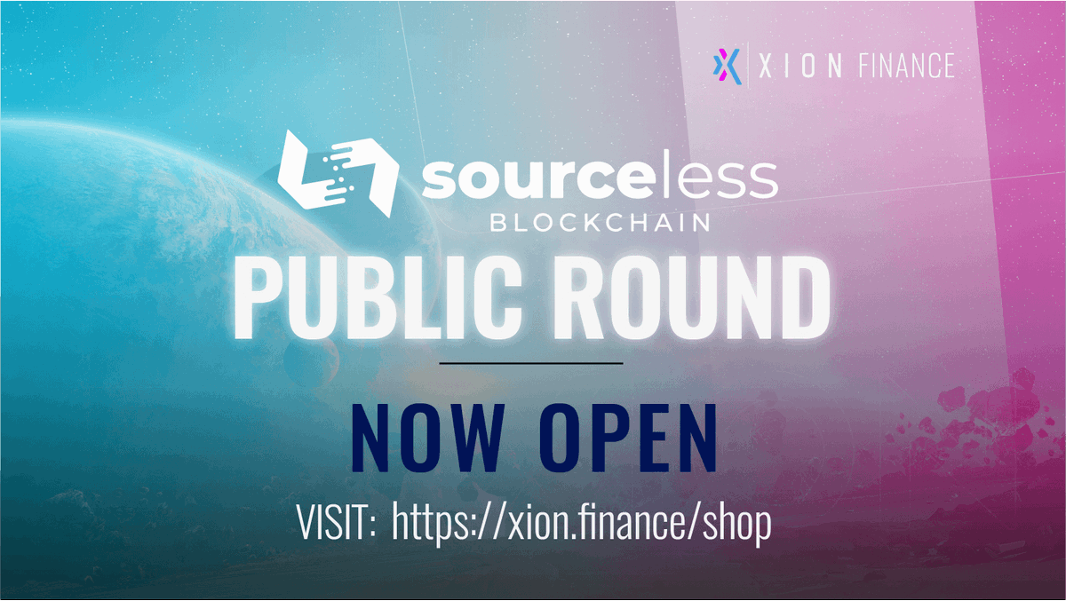 The <a href="/SourcelessB/">SourceLess</a> #IDO #Public Round is Now LIVE🚀

Anyone and everyone can join!

Choose any #Level and participate with up to 9 different cryptos!

Go here👉 xion.finance/shop

Don't miss out!!! 

Go Go Go🔥🔥🔥

$STR $XGT #XionPad