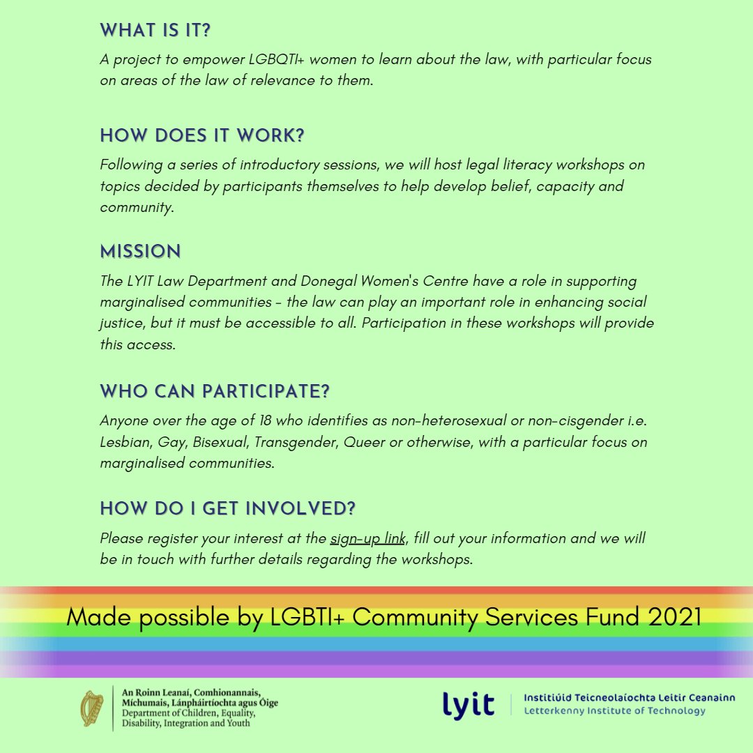 Free Legal Information Workshops for anyone who self-identifies as LGBTQI+ living in Co. Donegal.
@dcediy @TENI_Tweets @CYPSCDL
@LGBTfdn @DonegalDaily @DonegalYouthSvc @NCCWNDonegal @HealthyDonegal @LGBT_ie
