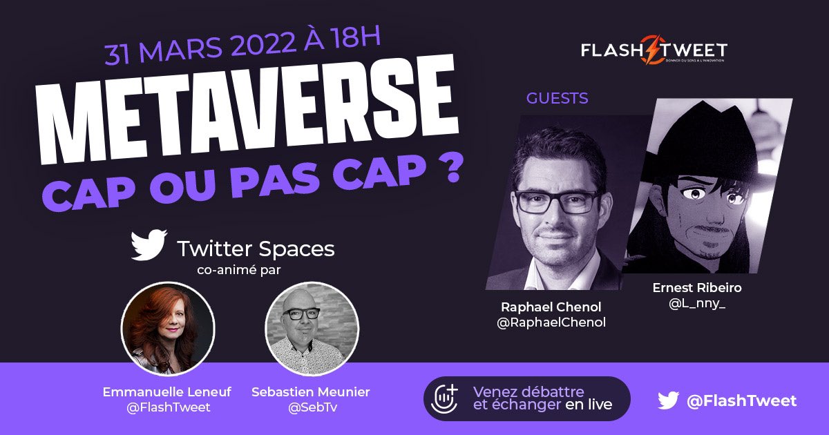 🎙#Metaverse, cap ou pas cap ? 
🗓RDV à 18h pour le 1er #TwitterSpaces du <a href="/FlashTweet/">FlashTweet</a>, co-animé par <a href="/EmmanuelleL9/">Emmanuelle Leneuf</a> et <a href="/SebTv/">Sébastien Meunier</a> 
Avec en guests 
<a href="/RaphaelChenol/">Raphael C. 🦾</a> 
<a href="/L_nny_/">L_nny</a> , createur de contenu #socialVR 
Philippe Font de <a href="/RealillusionsAR/">Realillusion - Real illusions</a> 
🗣Venez nombreux pour débattre du sujet ! 
#VR