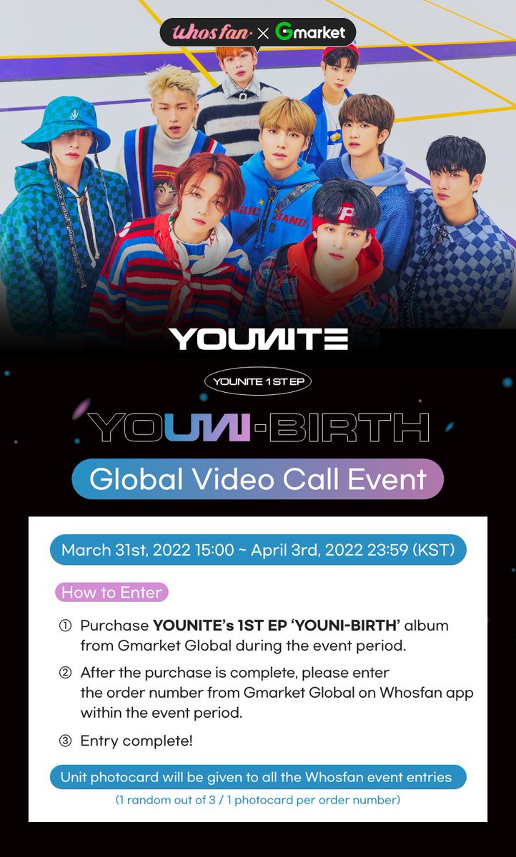 Whosfan_Ofcl's tweet photo. 📢#Whosfan

YOUNITE 1ST EP YOUNI-BIRTH💗
Release Global Online Fansign Event
Whosfan X Gmarket Global

Unit photocard will be given to all the Whosfan event entries🎁

Event: https://t.co/1jSL9LB3yK
Shop🛒
Global: https://t.co/qNRN7Pj9qh
JP: https://t.co/7gC758EoZ1 https://t.co/wwUu2ZxzQE