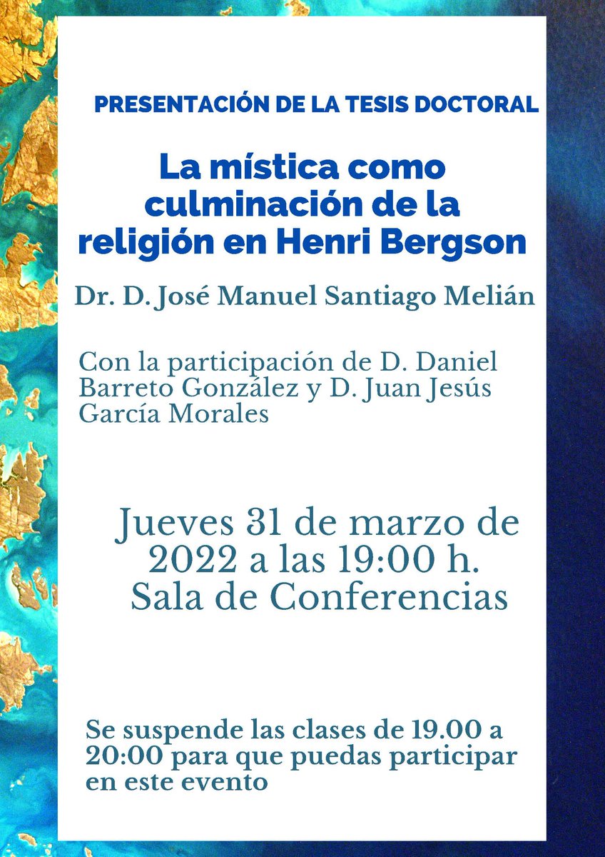 DiocesisCanaria's tweet photo. #ISTIC Este jueves 31 de marzo, a las 19.00 horas, presentación de la tesis doctoral de José Manuel Santiago 'La mística como culminación de la religión en Henri Bergson' https://t.co/DRRgz6rh6o