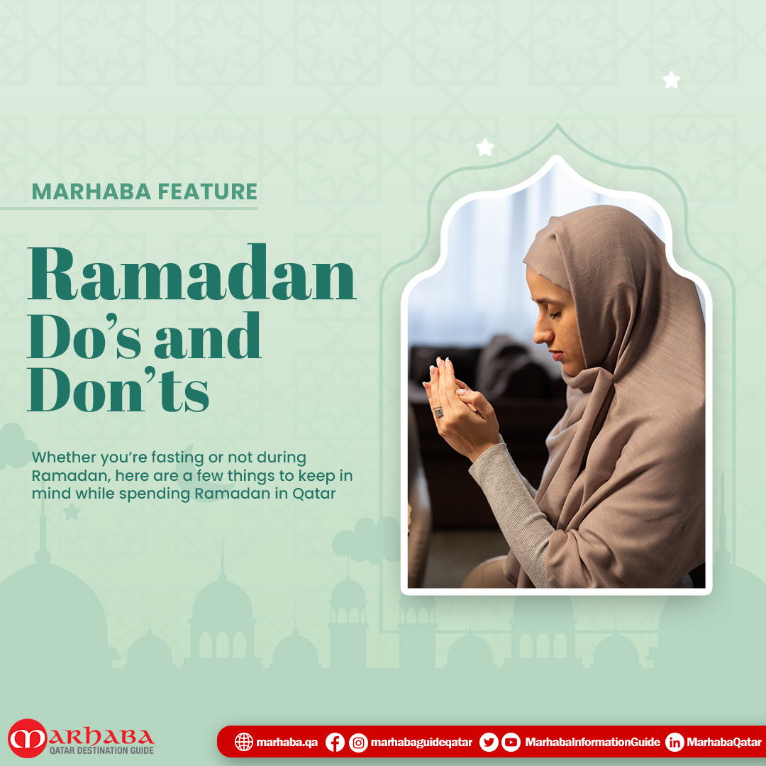 MarhabaQatar's tweet photo. As our Muslim friends prepare for the Holy Month of Ramadan, here are some few reminders that we all should keep in mind while spending Ramadan in Qatar.
Read more in this #MarhabaFeature: https://t.co/pjlen9OUEa
#MarhabaRamadan #RamadanMubarak #Ramadan2022 #RamadanQatar https://t.co/NJUTHa97Is