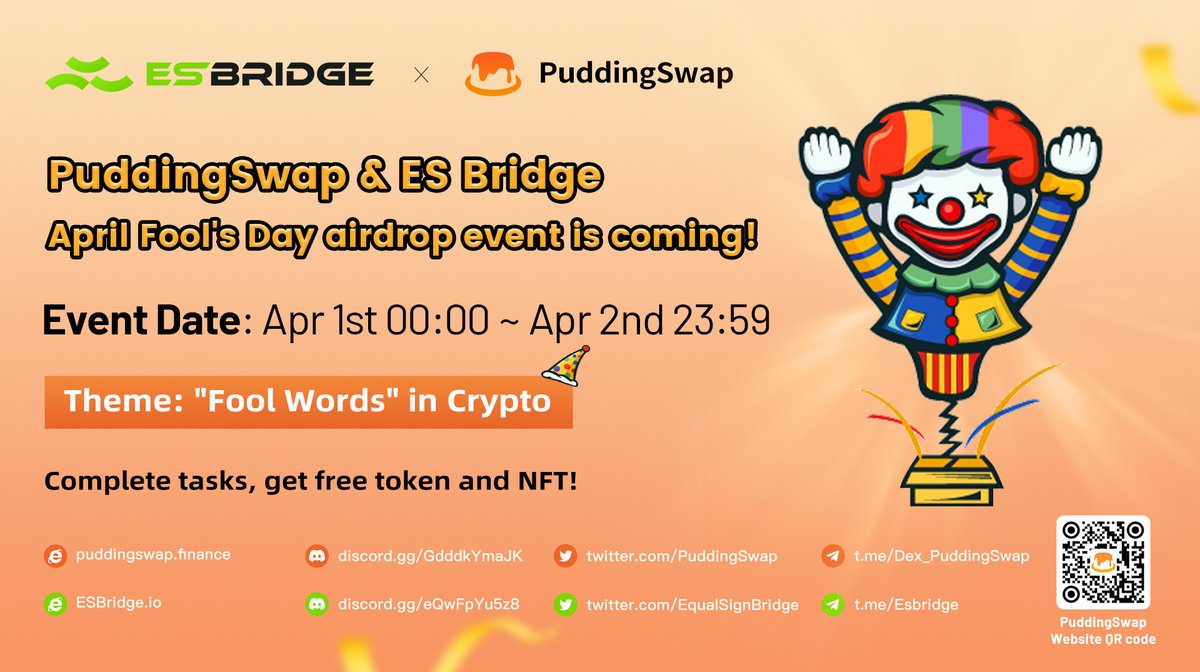 EqualSignBridge's tweet photo. 🤡April Fool's Day airdrop event is coming!

⌚️Event Date: 1 Apr 00:00～2 Apr 23:59

🎁Reward: 100Hoo+15000PUD+Ingredients NFT

1️⃣Follow @PuddingSwap @EqualSignBridge, RT &amp; CM your funny story about #crypto Tag 3 friends

2️⃣Complete the Gleam form as well:
https://t.co/eANDJd1CIg https://t.co/onpvHJfakl