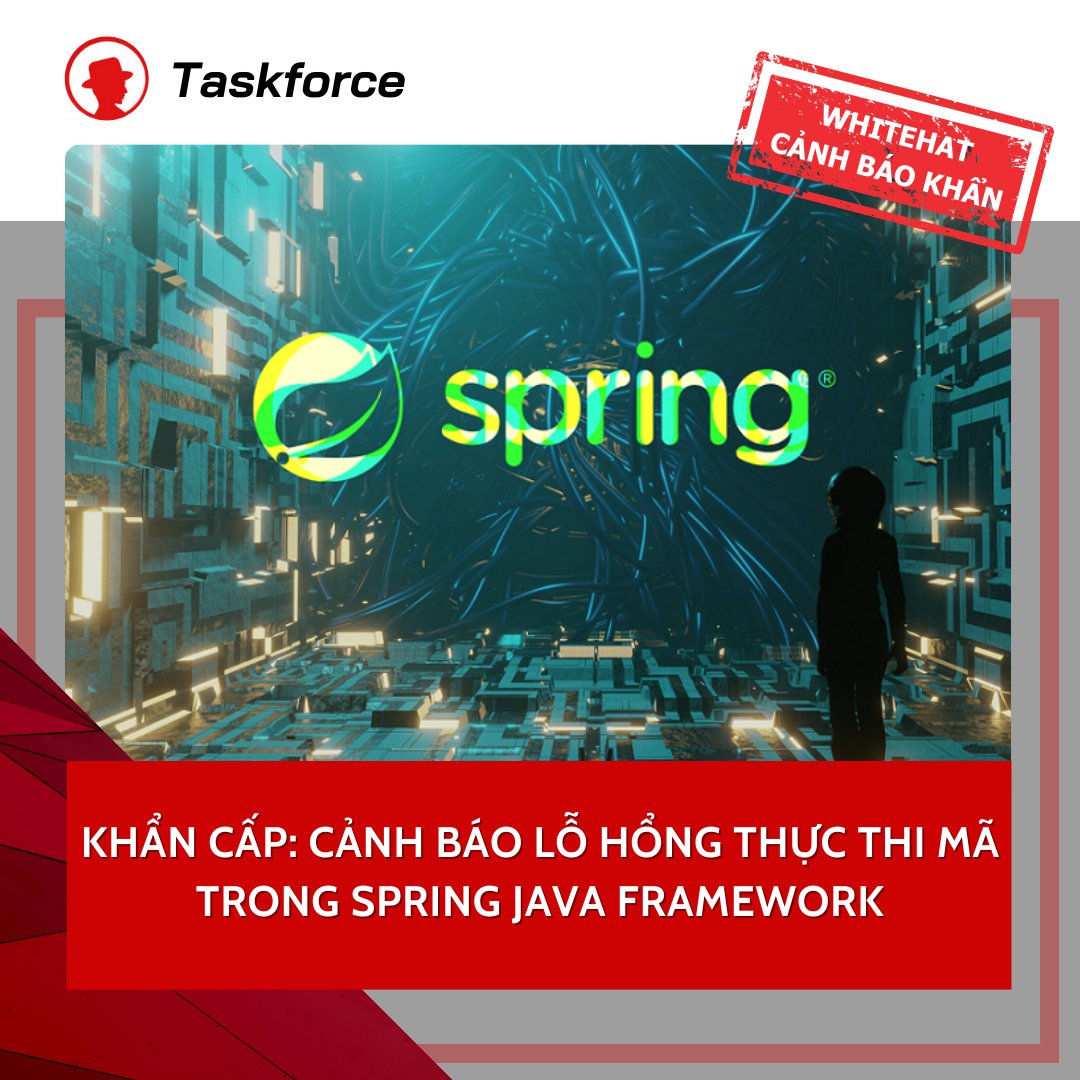WhiteHatvn's tweet photo. Lỗ hổng zero-day Spring4Shell có mức độ nghiêm trọng cao, khai thác thành công cho phép thực thi mã từ xa không cần xác thực trên các ứng dụng bị ảnh hưởng.

Link: https://t.co/QGK7bXwSZT
 #WhiteHat #Spring4Shell https://t.co/fVztcbBJFF