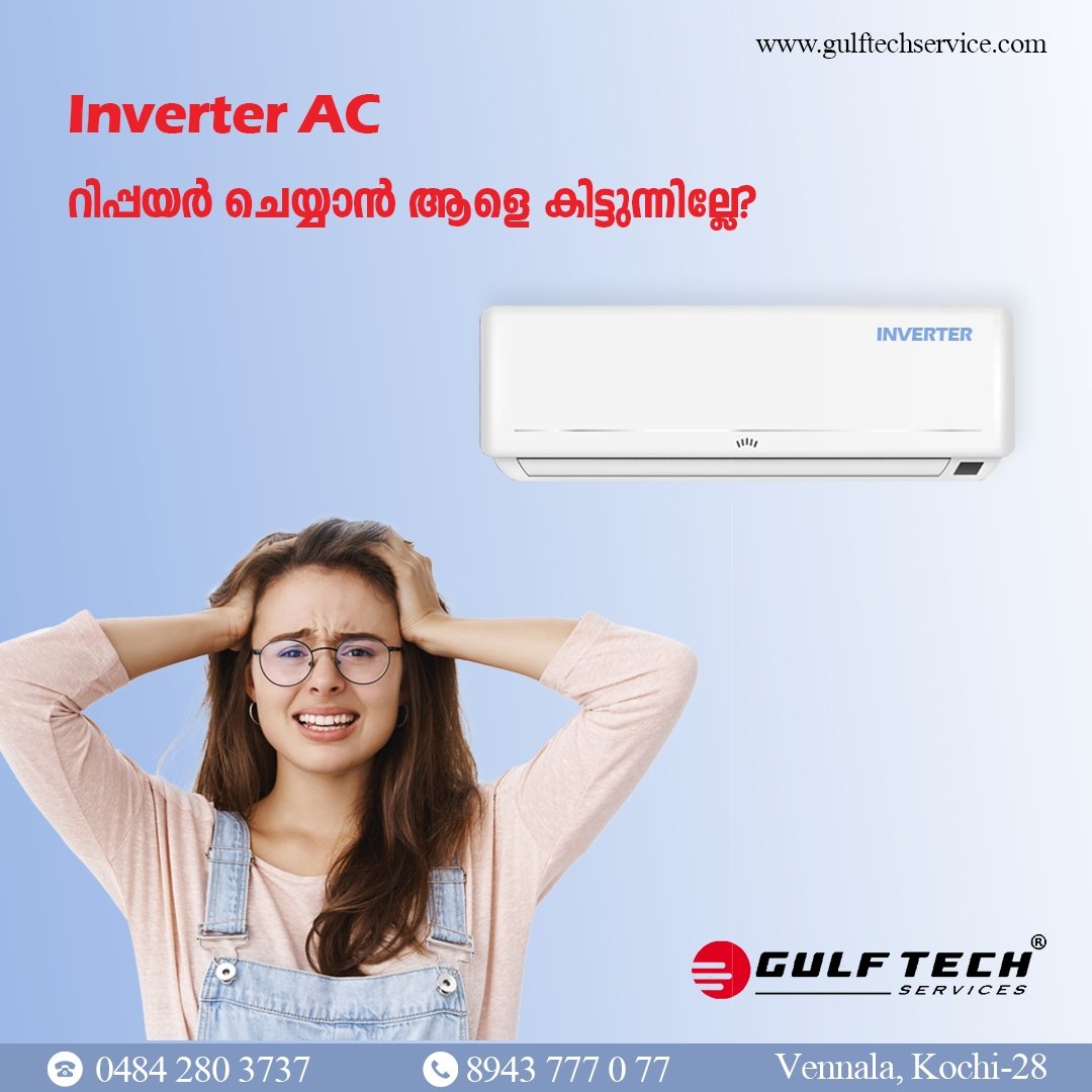 GulfTech8's tweet photo. INVERTER AC റിപ്പയർ ചെയ്യാൻ ടെക്നീഷ്യനെ തപ്പി മടുത്തോ??? ഇനിയെന്തിനു ടൈം കളയണം. ഗൾഫ്ടെകിലേക്ക് വിളിക്കു, ഏതുതരം  ACയും ആവട്ടെ. ഞങ്ങളുണ്ട്.
'ഇനിയെന്തിനു ടെൻഷൻ?
ഗൾഫ്ടെക് ഒരു വിളിപ്പാടരികെ'

☎️0484 280 3737
📞8943 777 0 77

#inverter #inverterpcb #inverteracs #inverteracrepairs https://t.co/Foklw2ZrZR