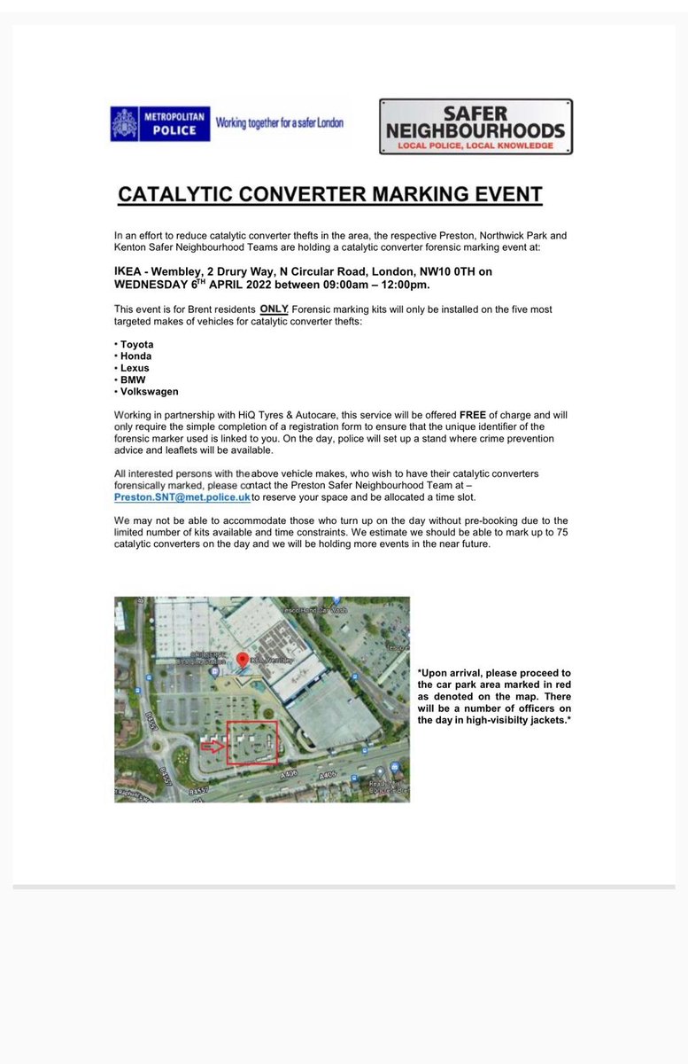 Catalytic Converter Marking Event on 6th of April at Wembley IKEA.Please see the attached leaflet and book your slot by emailing  Preston.SNT@met.police.uk