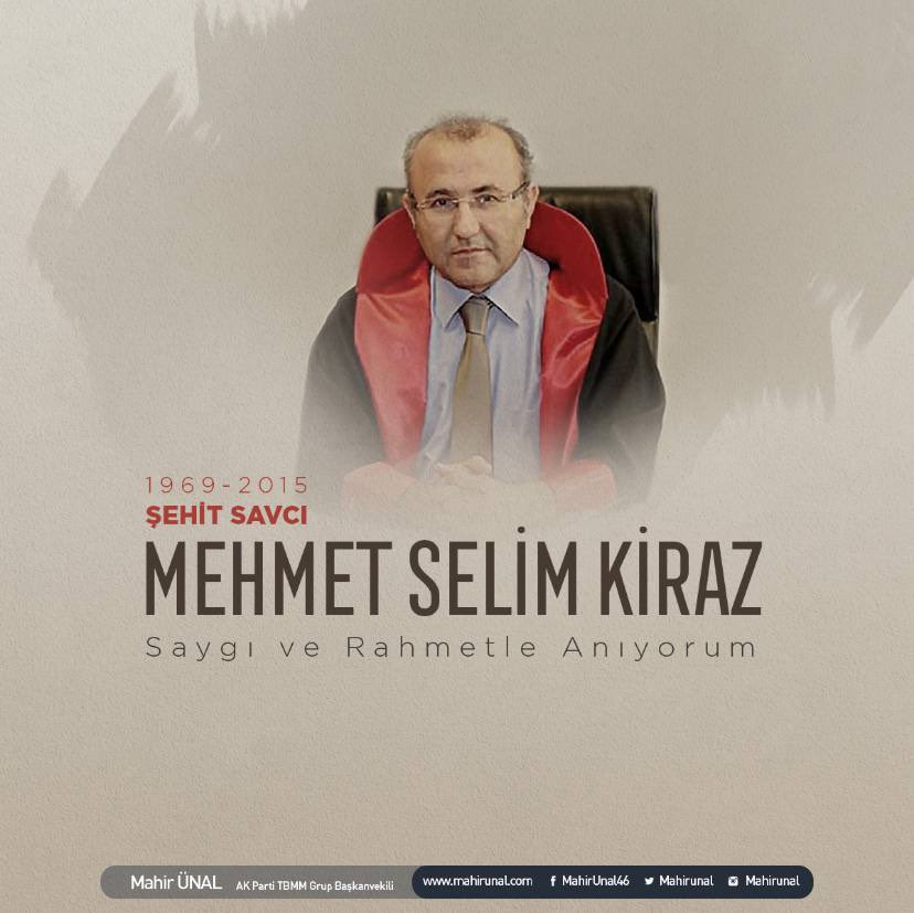 Görevi başında alçakça şehit edilen yiğit savcımız Mehmet Selim Kiraz’ı vefatının 7. sene-i devriyesinde rahmet ve minnetle anıyorum.  

Ruhu şad olsun.
