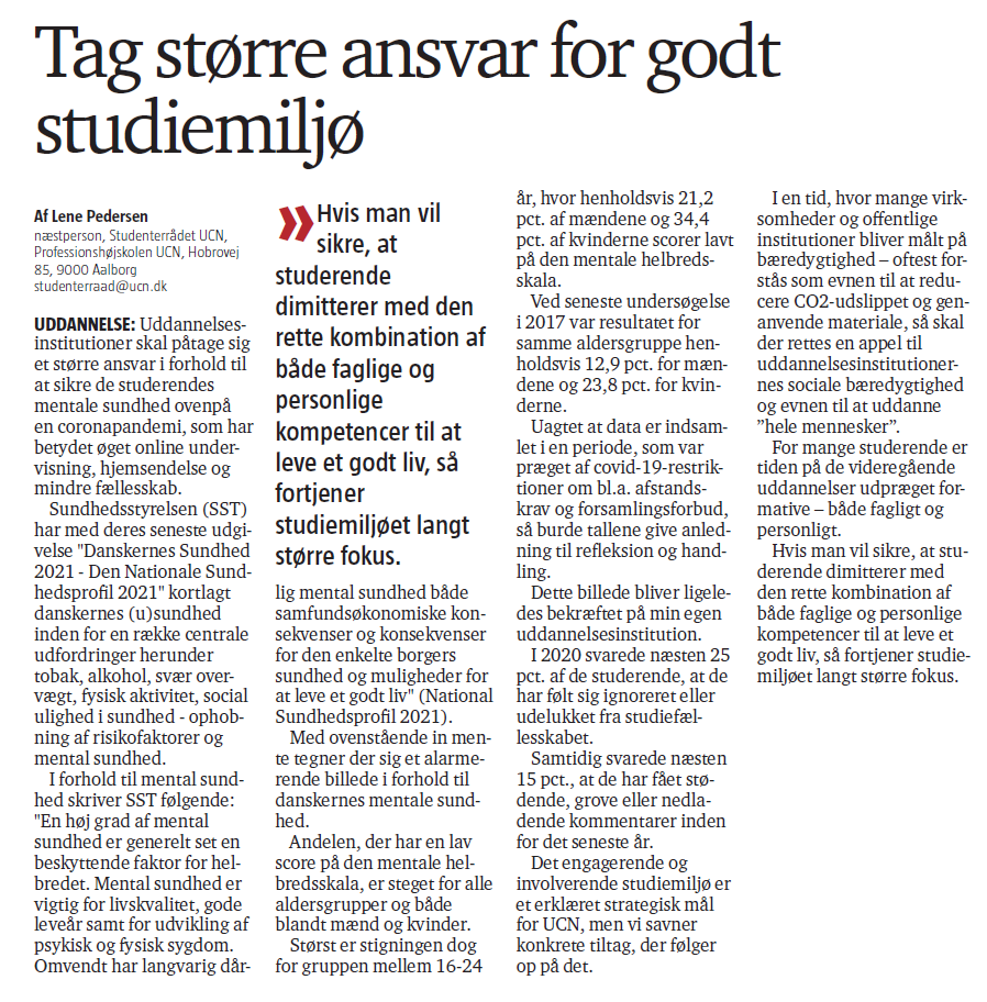 LenePedersen96's tweet photo. "Uddannelsesinstitutioner skal påtage sig et større ansvar i forhold til at sikre de studerendes mentale sundhed" 

Jeg har i dag et indlæg i Nordjyske omhandlende institutionernes ansvar for et godt studiemiljø!

#uddpol @ucndk @KKristoffersen1 @StudforumUC @sofiefalkvilla https://t.co/qudh9qUMbM