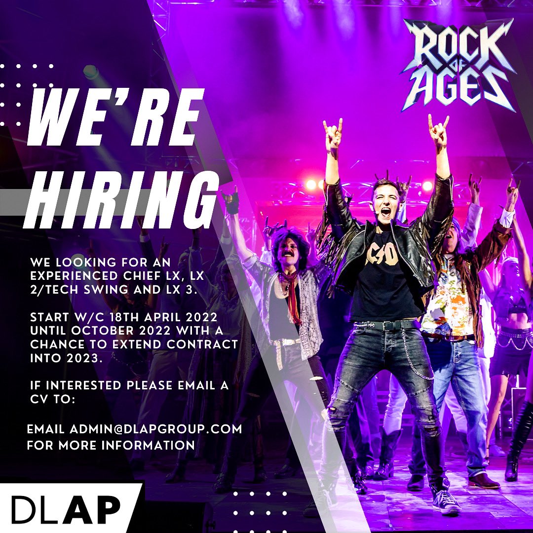 adamaents's tweet photo. 🤘🏾 WE’RE HIRING! Rock of Ages Tour are looking for an experienced Chief LX, LX 2/Tech Swing and LX 3. Job will start w/c 18th April 2022 until October 2022 with a chance to extend contract into 2023. 
If interested please email a CV to admin@dlapgroup.com https://t.co/dNCi8N6JjL