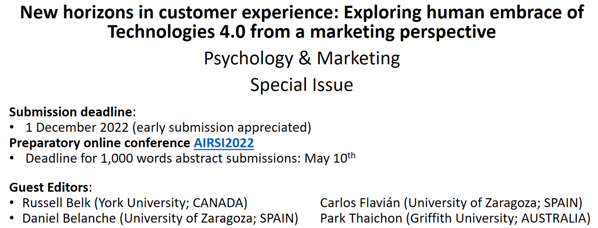 CarlosFlavian's tweet photo. New horizons in customer experience: Exploring human embrace of Technologies 4.0 from a marketing perspective
Psychology &amp; Marketing SI https://t.co/hvtPV92R89
Deadline 1/12/22 
Preparatory conference AIRSI https://t.co/kvC5UvD5ml
Abstract deadline 10/5/22
@AEMARK @ParkThaichon https://t.co/tZyOasOHcB