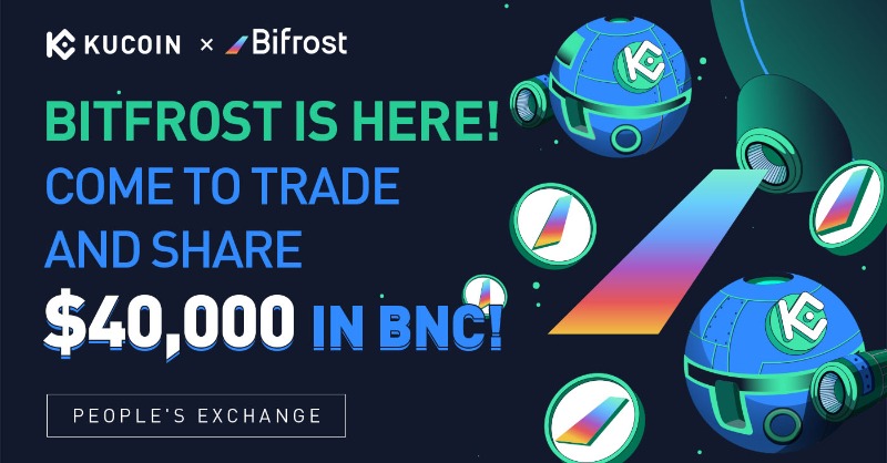 kucoincom's tweet photo. Bifrost @bifrost_finance is Here! Come to Trade and Share $40,000 in $BNC!