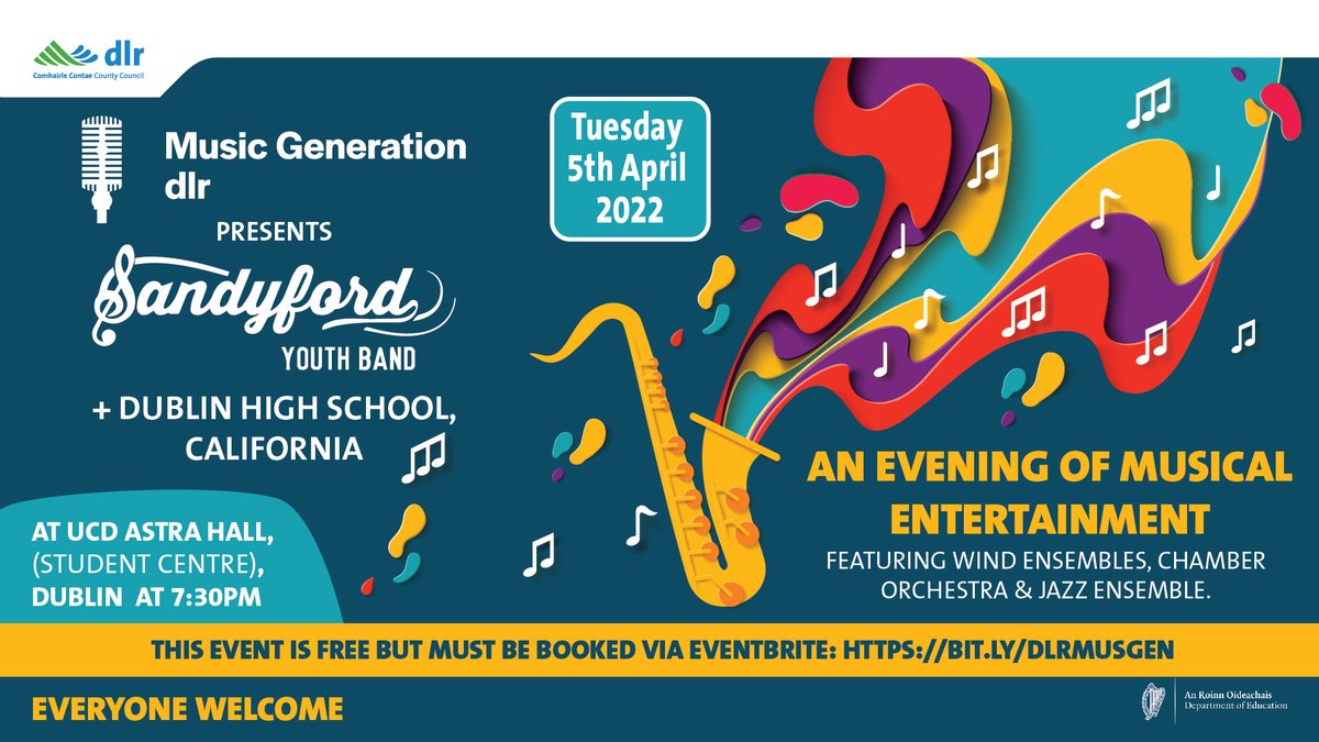 dlrcc's tweet photo. Join @MusicGendlr Sandyford Youth Band and Dublin High School California next Tuesday 5 April at UCD for an evening of musical entertainment featuring wind ensembles, chamber orchestra &amp; jazz ensembles.
Free event but please book https://t.co/hZxlWUnUfe https://t.co/IDyuC0x71P