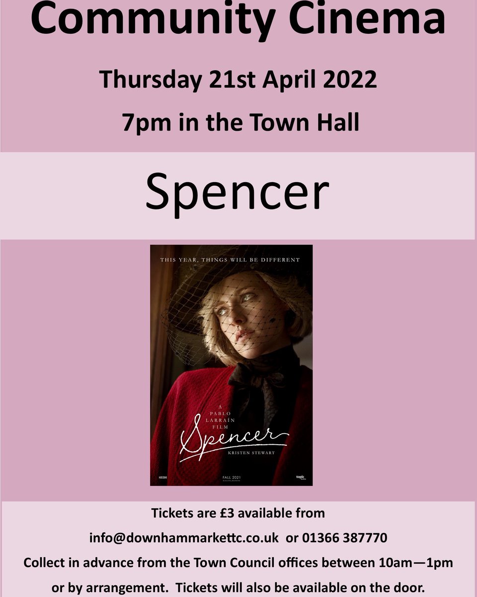 Here's our film for April! Join us in the town hall at the community cinema on 21st April to see the film Spencer! Tickets are £3 and can be bought in advance at info@downhammarkettc.co.uk or 01366387770 or on the door on the night of the event!