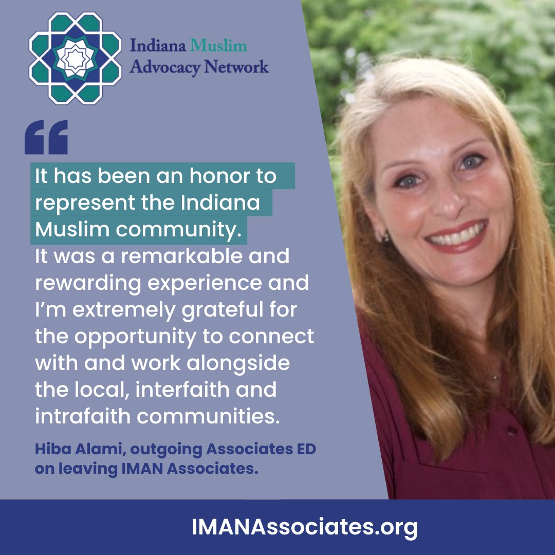 IMANAssociates's tweet photo. IMAN Associates announces the departure of Hiba Alami, Executive Director. 
​“It has been an honor to represent the Indiana Muslim community and serve as the inaugural director for the last 5 years.” https://t.co/P2zaAPduG1

#indianamuslims #muslimwomen #itshardtosaygoodbye https://t.co/pT38AtPNPt