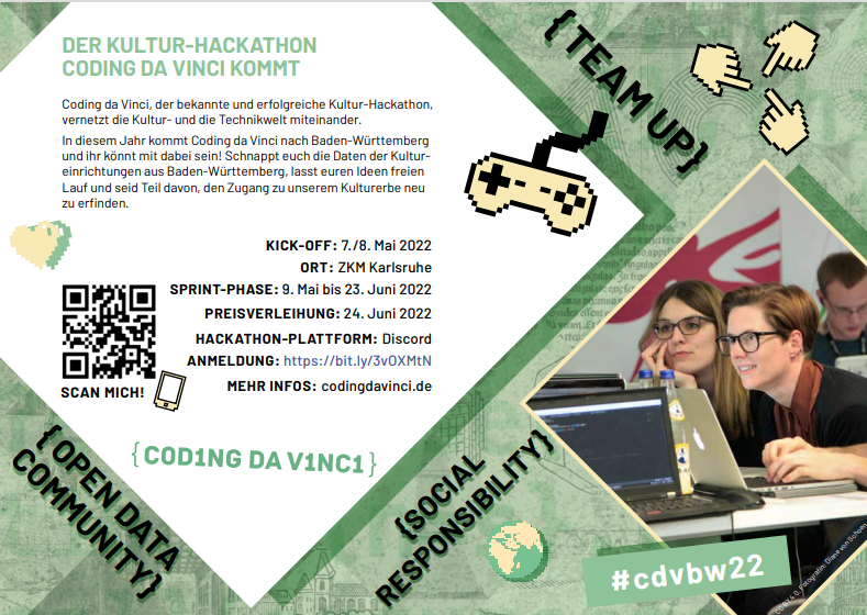 Für den Kulturhackathon #cdvbw22 gibt's jetzt die Tickets zum #Kickoff 

Am 07.05./08.05.22 im ZKM | Zentrum für Kunst und Medien! Die Teilnahme ist kostenlos!💥

👉 pretix.eu/cdvbw22/kultur…

#openGlam #OpenAcess #thelaend #codingdavinci #Hackathon