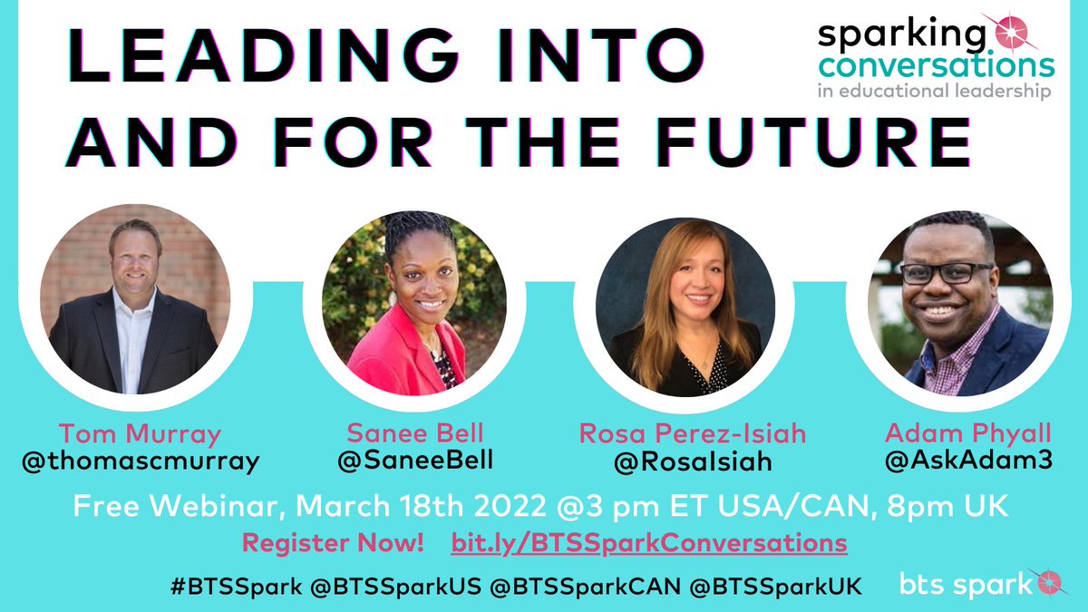 AskAdam3's tweet photo. Join BTS Spark for a free webinar on โLeading Into and For the Futureโ
ย
Register at https://t.co/OPDAeNAj37 #BTSSpark #SparkingConversations in #EducationalLeadership https://t.co/HKdqEQeEVj