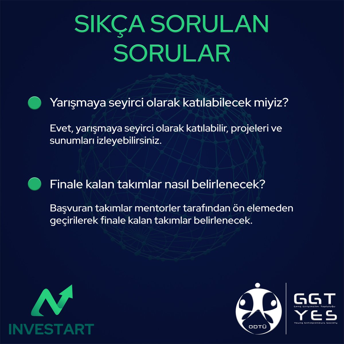 Aklınıza takılan diğer soruları websitemiz üzerinden bizimle iletişime geçerek sorabilirsiniz.

investart.odtuggt.org