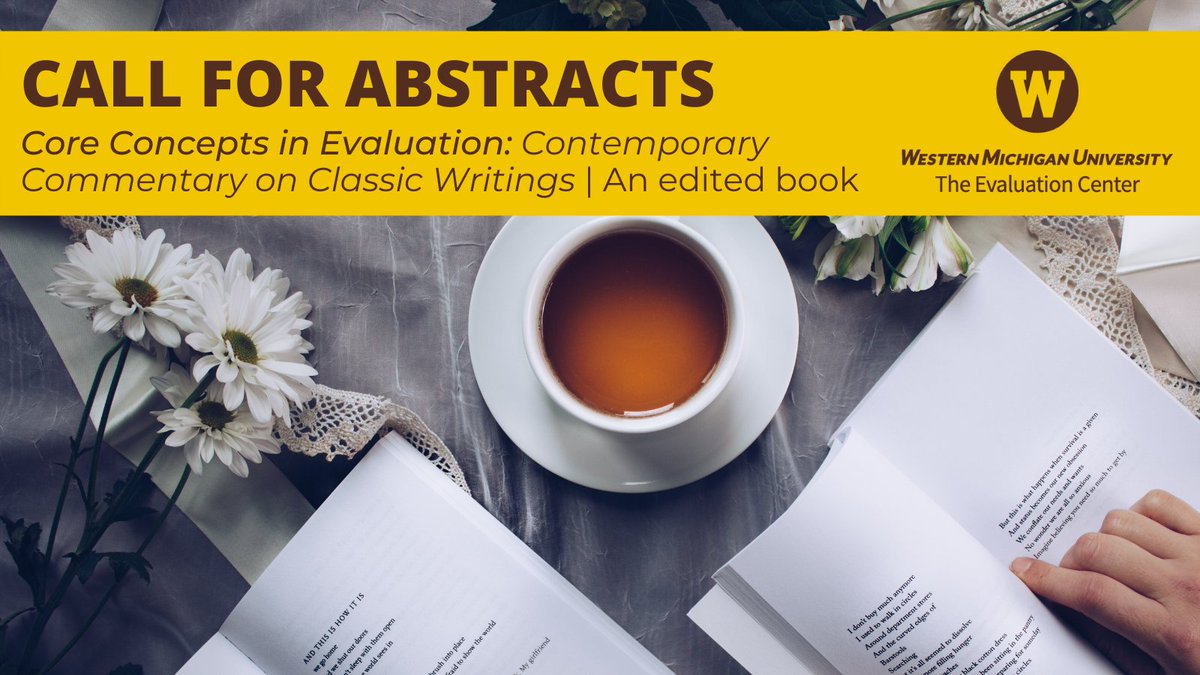 Call for abstracts for a new edited book: Core Concepts in Evaluation: Contemporary Commentary on Classic Writings. Find out more and submit: wmich.edu/evaluation/ser…
#CallForSubmissions #Evaluation