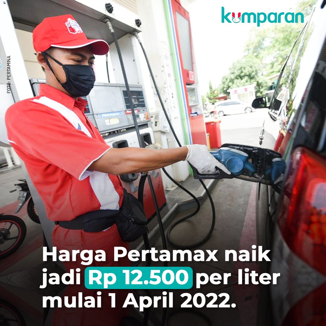 kumparan's tweet photo. Berlaku mulai tanggal 1 April 2022 mulai pukul 00.00 waktu setempat, BBM Non Subsidi Gasoline RON 92 (Pertamax) disesuaikan harganya menjadi Rp 12.500 per liter dari harga sebelumnya Rp 9.000 per liter. #TopNews https://t.co/nFAjLbkN7W https://t.co/7yIVlP6vUt