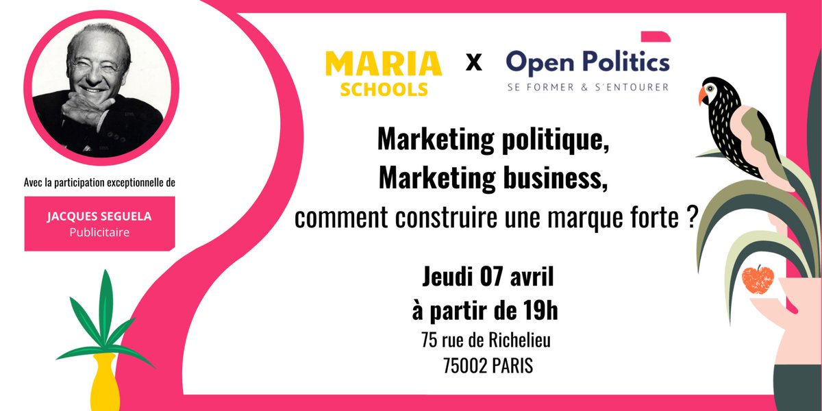 OpenPolitics4's tweet photo. 🚀 Marketing politique et Marketing business : Comment construire une marque forte ? 

Deuxième conférence en partenariat avec Maria Schools et en présence de Jacques Séguéla ! 

Inscription obligatoire 👉 https://t.co/ocUADVWG27 https://t.co/XVHWX5Vctp