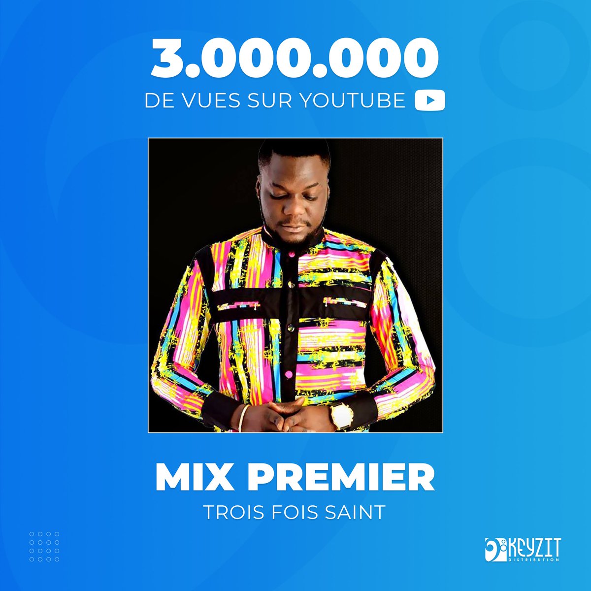 keyzit_ci's tweet photo. Félicitations à @mix_premier pour les 3 millions de vues cumulées sur Youtube pour son clip "TROIS FOIS SAINT" !
Vous pouvez regarder le clip ici 👇
https://t.co/OWFQRHGfvS
Toi aussi, rejoins la KEYZIT FAMILY !
#KeyzitEdition #KeyzitDistribution #KeyzitLaMajorAfricaine https://t.co/8hy7eisn8U