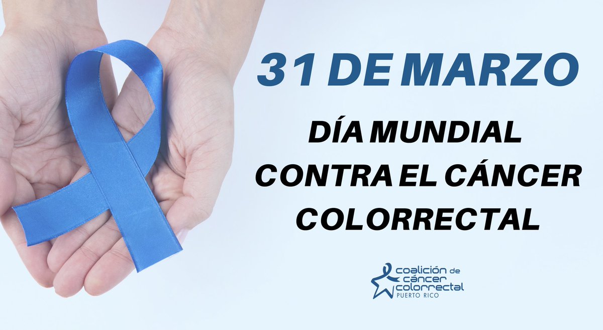 ColonCancerPR's tweet photo. Hoy 31 de marzo, se celebra el día mundial contra el Cáncer Colorrectal con el objetivo de fomentar la educación sobre esta enfermedad y disminuir las muertes. #ColonCancerPR https://t.co/bkwusnh1bj