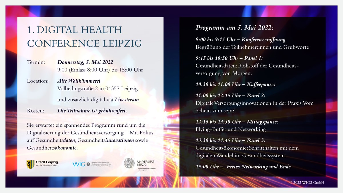 WIG2Institut's tweet photo. 📣1. DIGITAL HEALTH CONFERENCE LEIPZIG am 5. Mai 2022!🚀 Wir freuen uns auf ein spannendes Programm rund um #Gesundheitsinnovationen, #Gesundheitsdaten und #Gesundheitsökonomie. Jetzt kostenfrei anmelden: https://t.co/S6ZgXhmniP | #digitalhealthconference #digitalhealth #ehealth https://t.co/QgGJCOndMM