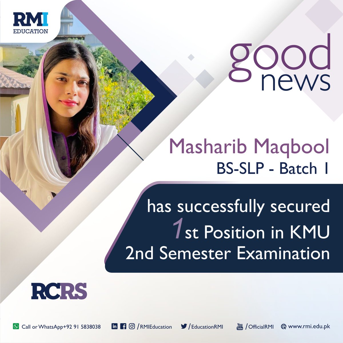 EducationRMI's tweet photo. RCRS is proud to announce that our student Ms. Masharib Maqbool of BS-Speech &amp; Language Pathology Batch-1, has successfully secured 1st position in KMU, Peshawar, 2nd Semester Examination among all the public and private affiliated colleges.  

#RMIEducation #RCRS #SLP https://t.co/gNkGJhEnz8