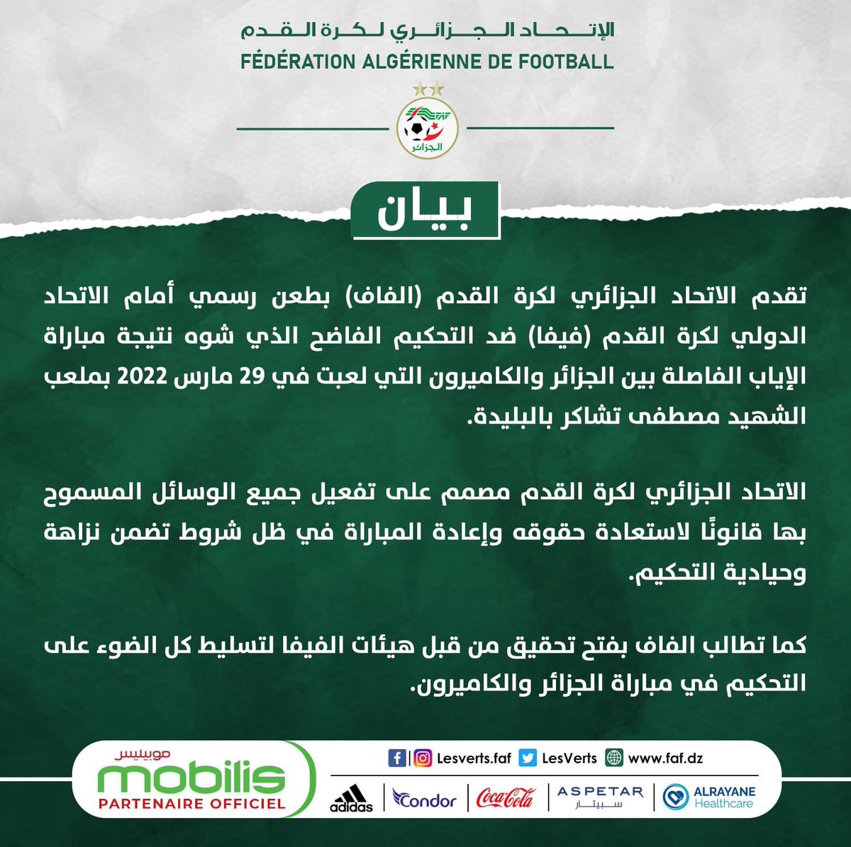 •الفاف تقدم طعنا للفيفا بخصوص تحكيم مباراة الجزائر والكاميرون.