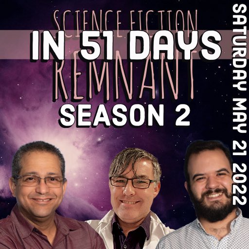 SciFiRemnant's tweet photo. Science Fiction Remnant Season 2 is Coming in 51 days!!!! Music provided by @miggztheatlas #ThisisSciFi #SciFi #ScienceFiction #ScienceFictionRemnant https://t.co/seFsItCbFu