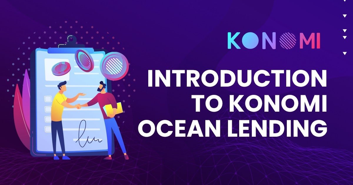 PolkadotSpace's tweet photo. 🚀 @KonomiNetwork introduces Konomi Ocean #Lending, a pool of lending funds created by users within the protocol.
🚀 #KonomiNetwork is a decentralized money market protocol built using Polkadot’s Substrate.
🔽INFO
https://t.co/pYULoFE4Ke
#PolkadotSpace https://t.co/Wwi0sqULqB