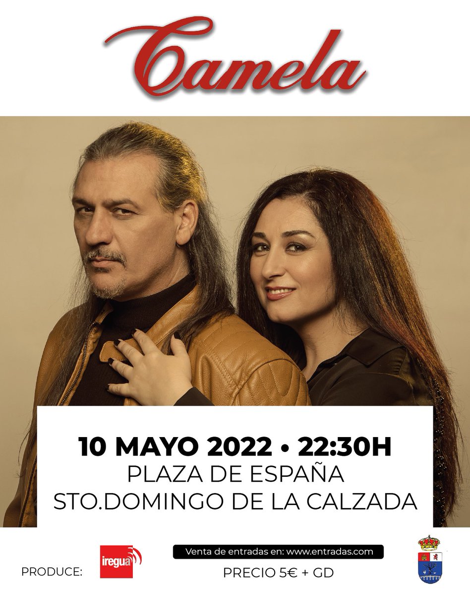 💥¡¡ AHORA SI QUE SI !!💥 #CAMELA VUELVE A SANTO DOMINGO DE LA CALZADA ❤️‍🔥❤️‍🔥 📍 PLAZA ESPAÑA. 📆 10 de Mayo ⏱ 22:30h @camela 🎟 Entrada: 5€ + GD 👉 ENTRADAS A LA VENTA / 1 de abril - 12:00h en entradas.com Organiza: @AytoSDC #FiestasDelSanto2022 #Fiestas #Cultura
