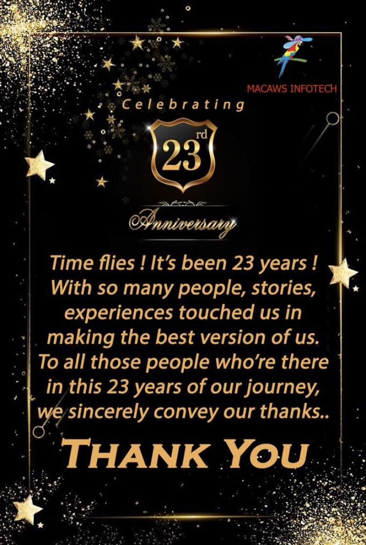 manasisaha's tweet photo. As we celebrate 23 years today, I would like to Thank our Team, Clients, OEMs and friends in the industry for your support through this journey #macawsinfotech #cybersecurity #cloudsecurity https://t.co/1I5F0l4Joy