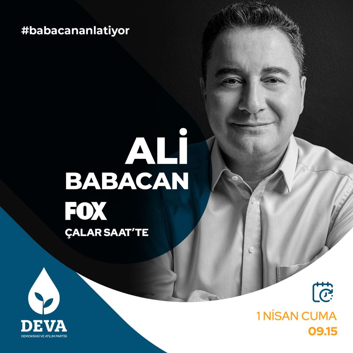 Genel Başkanımız Ali Babacan,

Yarın, Fox’ta İsmail Küçükkaya ile ‘Çalar Saat’ programında gündemi değerlendirecek.

🗓️ 1 Nisan 2022 Cuma
🕰️ 09.15
📺 Fox

#babacananlatıyor 
<a href="/alibabacan/">Ali Babacan</a> 
<a href="/devapartisi/">DEVA Partisi</a>