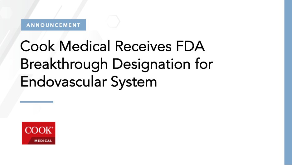 CookMedical's tweet photo. NEWS: FDA grants Cook Medical second Breakthrough Device Designation just this year—this time for a new endovascular system. Read full press release here: https://t.co/7ZzahkHzpx https://t.co/oi6j2hUyXT