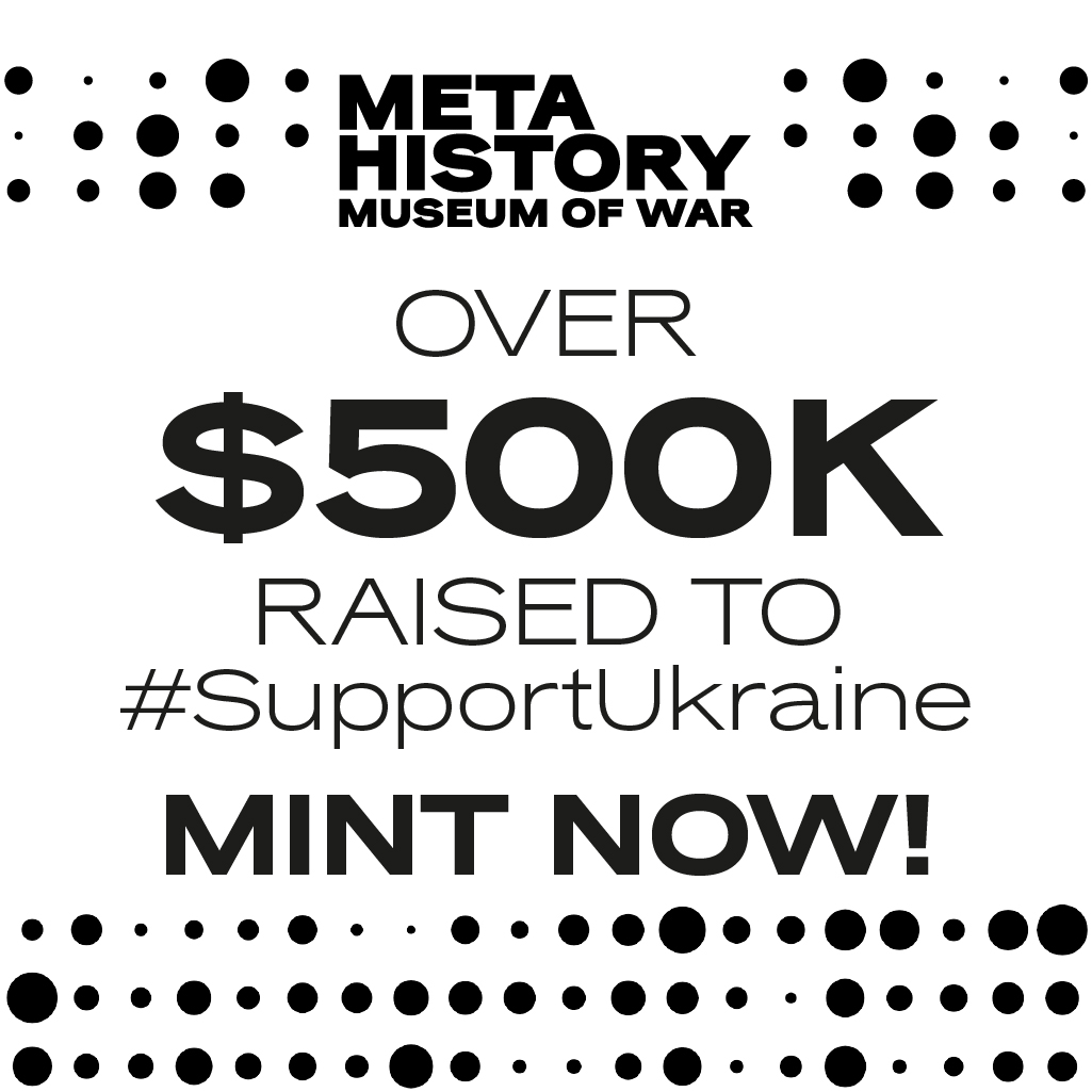 Official NFT Collection of the Ukrainian Government, 

Is live! 

To celebrate $500,000+ raised, we will be giving away one of our unique NFTs.

To enter 
1. Follow <a href="/Meta_History_UA/">Meta History: Museum of War</a> 
2. Like and retweet this post

Mint Now: metahistory.gallery/warline

#NeverForgetThis