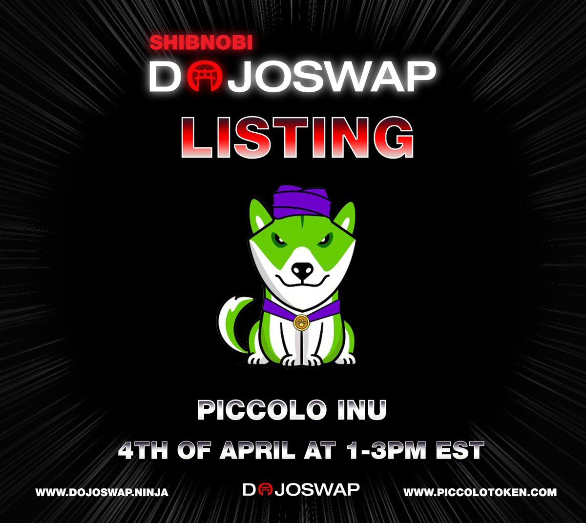 ⛩ #Shibnobi_DOJOSWAP Launch incoming‼️

📢 <a href="/PiccoloInu/">Piccolo</a> | #PiccoloInu The entire #Shibnobi community welcomes #PiccoloInu to the #ShibnobiEcosystem! 

We cannot wait for this launch! 

🔗 DOJOSWAP.NINJA ⛩ 

#Shinja $Shinja #ShibnobiArmy #PiccoloInu