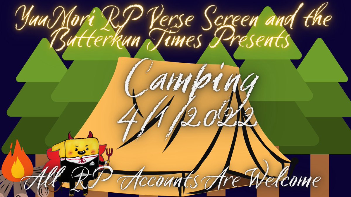 yuumorirpscreen's tweet photo. YuuMori RP-Verse Presents: MTP Camping Event!
The MTP RP Cast is going camping! Leaving April 1st and returning ...some-point ...maybe ...if the ghosts don't get them...😅
All plot lines can be pauses and all are welcome to be dragged alone! #MTPRP https://t.co/XGlAN0L2V4