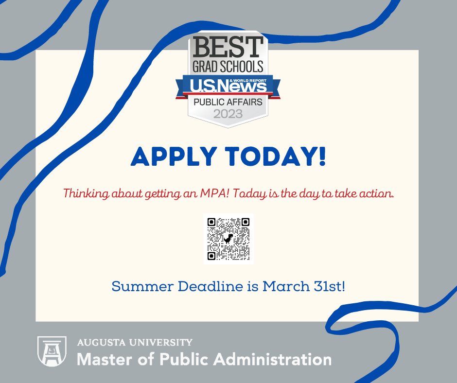 aug_mpa's tweet photo. Today is the deadline to apply for summer MPA applications! So, if you are thinking about getting an MPA, take action today!
#BestGradSchool
#MPA
#LikeNoOther https://t.co/s6fK67NU6k
