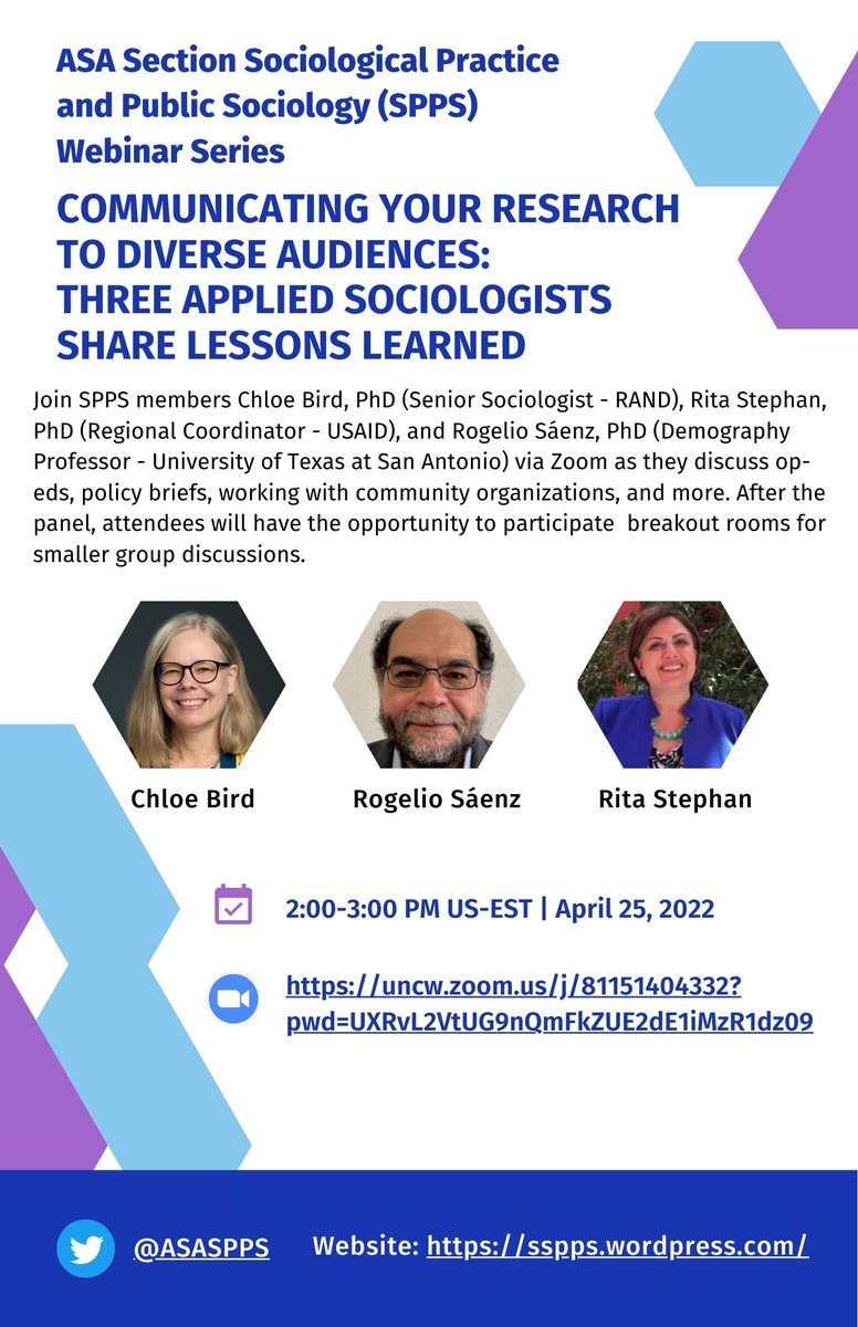 ASASPPS's tweet image. Save the Date for the April SPPS Webinar! 

Join SPPS members Chloe Bird @ChloeBirdPhD, Rita Stephan @DrRatrout, and Rogelio Sáenz via Zoom on 4/25: 2-3PM EST to discuss op-eds, policy briefs, working with community organizations, and more! #sociology #asaspps #publicsociology